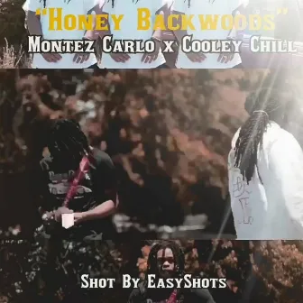 Honey Backwoods by Montez Carlo