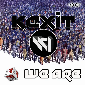 We Are EP by Kexit