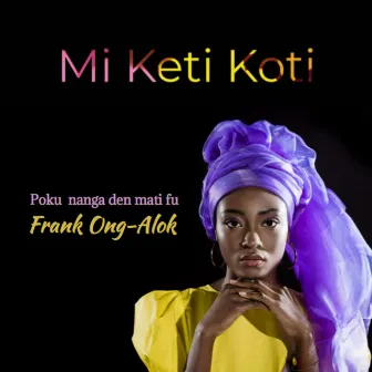 Mi Keti Koti by Oscar Harris