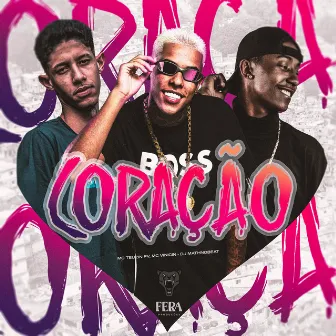 Coração by MC Vinicin