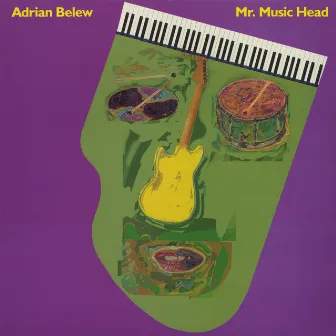 Mr. Music Head by Adrian Belew