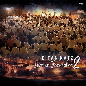 Live in Jerusalem 2 by Eitan Katz