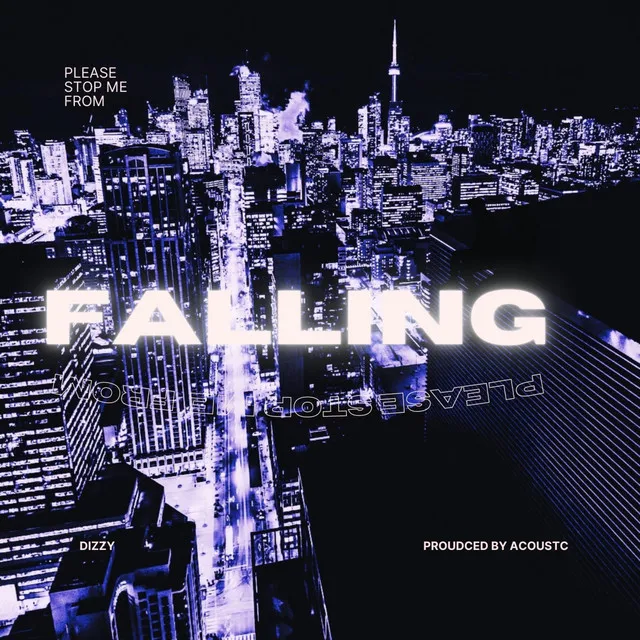 Please Stop Me From Falling