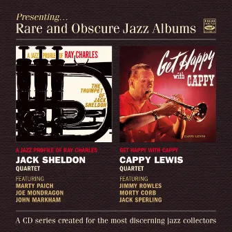 A Jazz Profile of Ray Charles / Get Happy with Cappy Lewis by Jack Sheldon