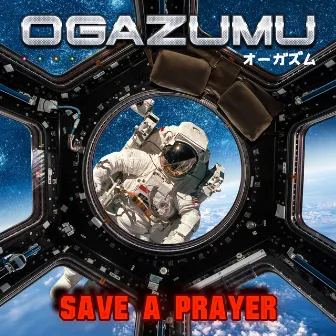 Save a Prayer by OGAZUMU