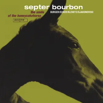 The Smile Of The Honeycakehorse by Septer Bourbon