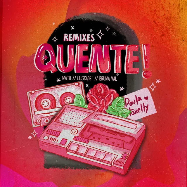 QUENTE! (Bruna Val Remix)