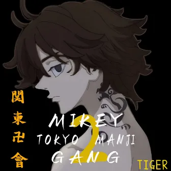 Mikey- Tokyo Manji Gang 2 by TIGER