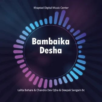 Bambaika Desha by 