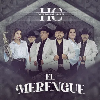 El Merengue by Los Hermanos Chairez