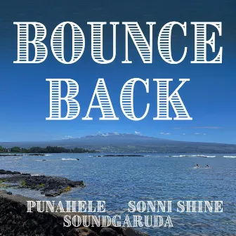 Bounce Back by Punahele