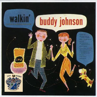 Walkin' by Buddy Johnson And His Orchestra