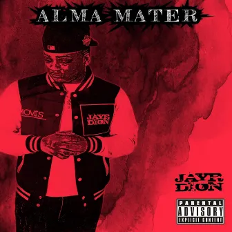 Alma Mater by Jayr Dion'