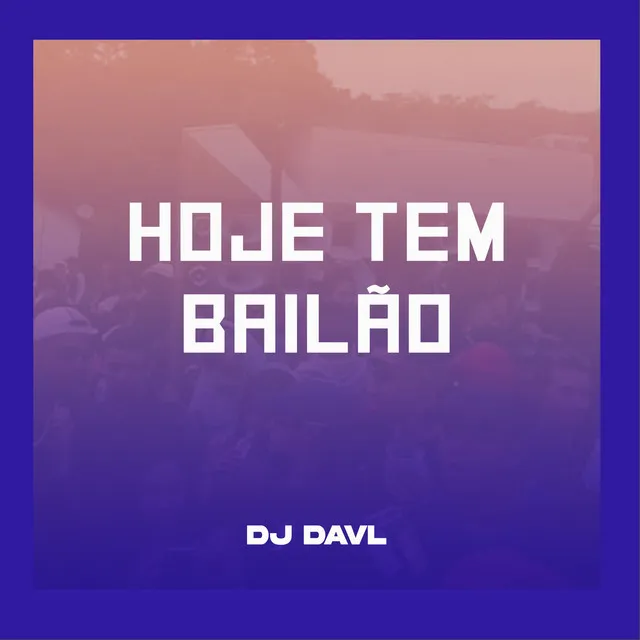 Hoje Tem Bailão