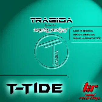 T-Tide EP by Tragida