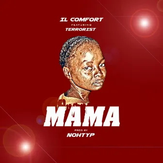 Mama by Il Comfort