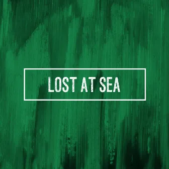 Lost at Sea by Jon Hart