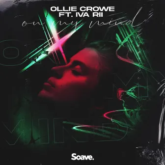 On My Mind by Ollie Crowe