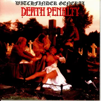 Death Penalty by Witchfinder General