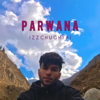 Parwana by Izzchughtai