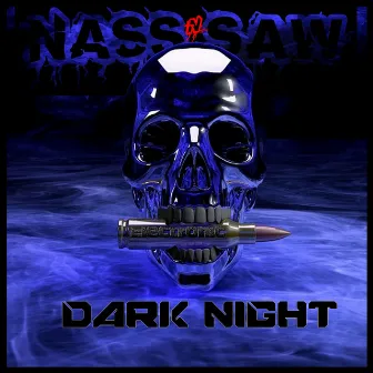 Dark Night by NASS n SAW