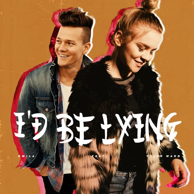 I'd Be Lying (feat. Tyler Ward)