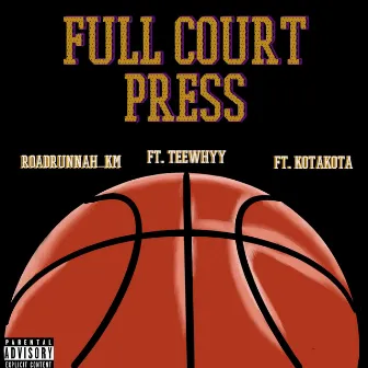 Full Court Press by RoadRunnah_km