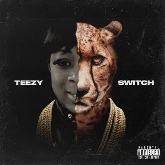 Switch by Teezy