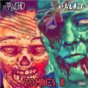 Zombies, Pt. 2 by Lil Psvcho