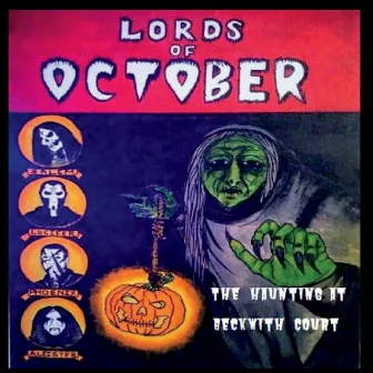 The Haunting at Beckwith Court by Lords of October