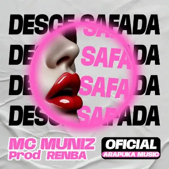 Desce Safada by Mc Muniz