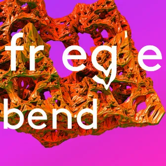 Bend by Frege