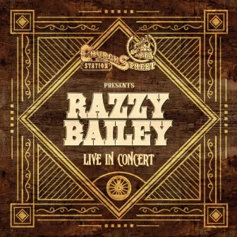 Church Street Station Presents: Razzy Bailey (Live in Concert) by Razzy Bailey