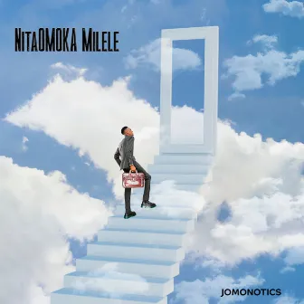 Nitaomoka Milele by Jomonotics