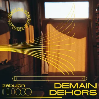 Demain Dehors by Zebulon