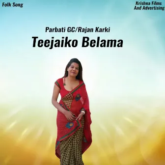 Teejaiko Belama by Parbati GC