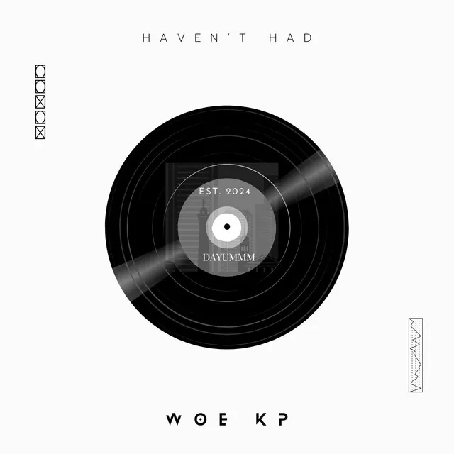 HAVEN'T HAD (REMIX)