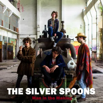 Man in the Making by The Silver Spoons