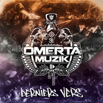 Derniers vers, vol. 1 by Omerta Muzik