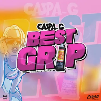 Best Grip (Cover) by Caspa G