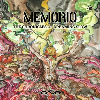 The Chronicles of Dreaming Slow by Memorio