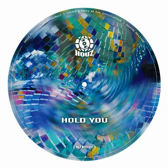 Hold You by Coupe Melba