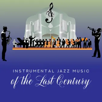 Jazz Small Orchestra Presents: Instrumental Jazz Music of the Last Century by Ladies Jazz Group