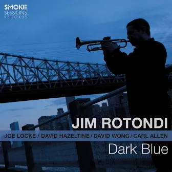 Dark Blue by Jim Rotondi