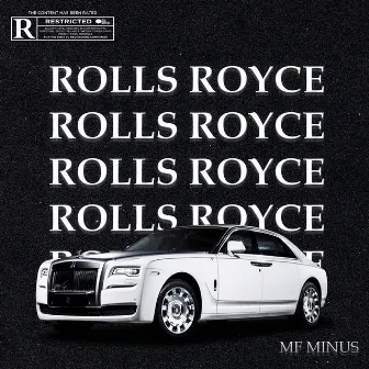 Rolls Royce by Mf Minus