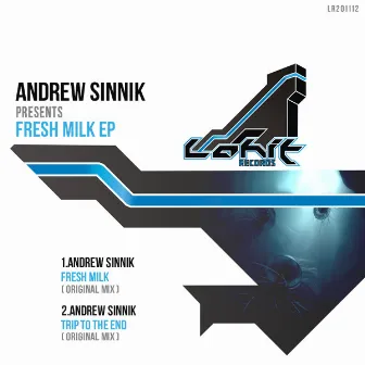 FRESH MILK EP by Andrew Sinnik