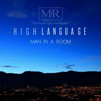 High Language by MAN IN A ROOM