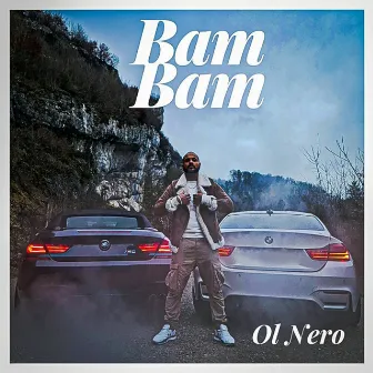 Bam Bam by Ol Nero