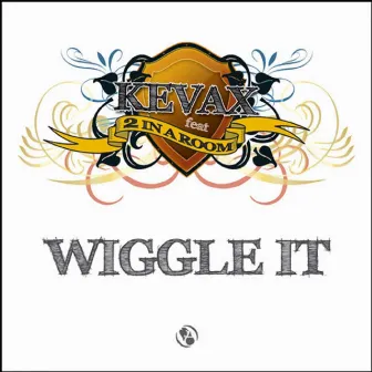 Wiggle It by Kevax