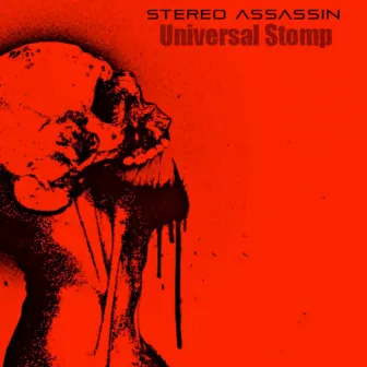 Universal Stomp by Stereo Assassin